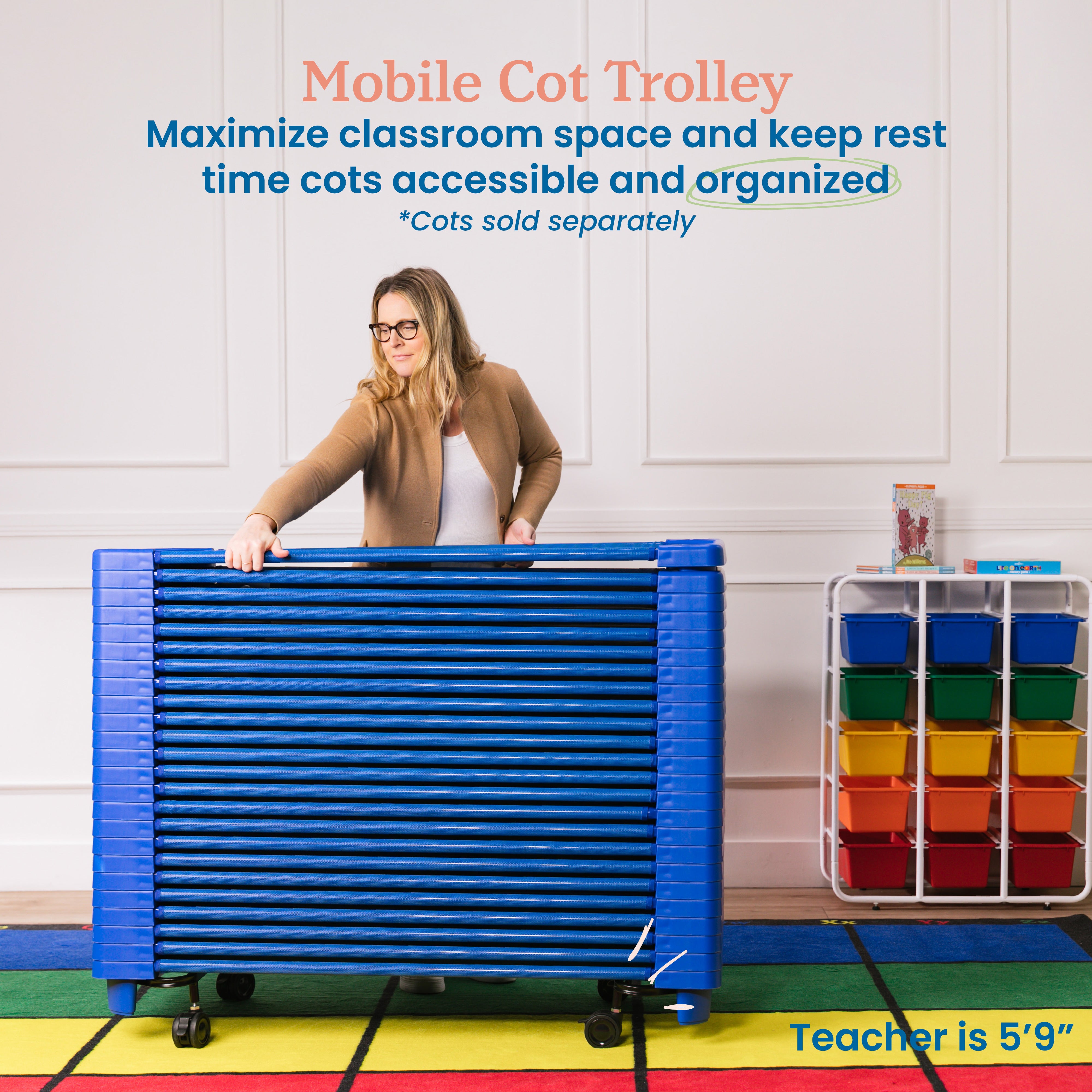 Universal Cot Trolley, Classroom Organization
